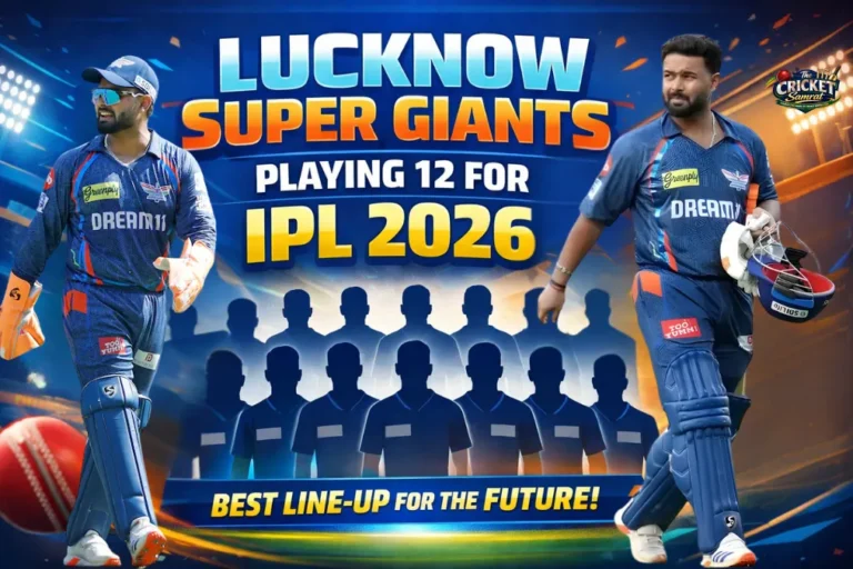 Lucknow Super Giants Playing 12 for IPL 2026